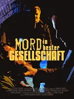 Mord in bester Gesellschaft