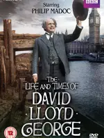 The Life and Times of David Lloyd George