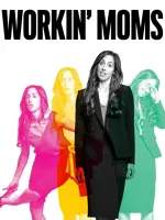 Workin' Moms