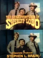 The Misadventures of Sheriff Lobo