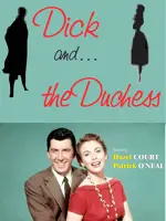 Dick and the Duchess