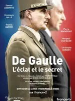 De Gaulle, l'éclat et le secret