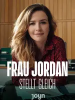 Frau Jordan stellt gleich