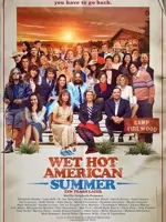 Wet Hot American Summer: Ten Years Later