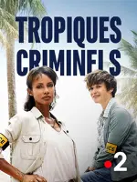 Tropiques criminels