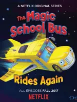 Magic School Bus Rides Again