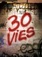 30 Vies