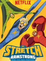 Stretch Armstrong and the Flex Fighters