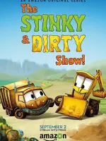 The Stinky & Dirty Show