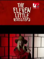 Eleven Little Roosters