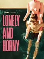 Lonely and Horny