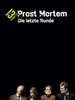 Prost Mortem – Die letzte Runde