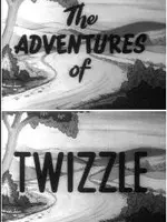 The Adventures of Twizzle