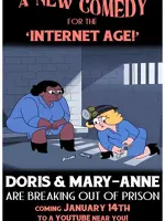 Doris & Mary-Anne Are Breaking Out of Prison