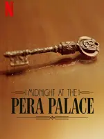 Pera Palas'ta Gece Yarısı
