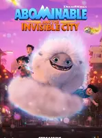 Abominable and the Invisible City