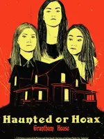 Haunted or Hoax