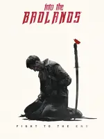 Into the Badlands