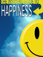 The Insiders Guide to Happiness