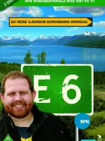 E6 – En reise gjennom nordmenns hverdag