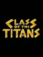 Class of the Titans