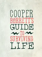 Руководство по выживанию от Купера Баррэта