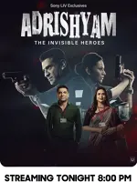 Adrishyam - The Invisible Heroes