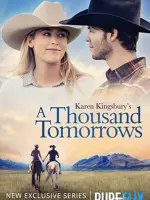 Karen Kingsbury's A Thousand Tomorrows