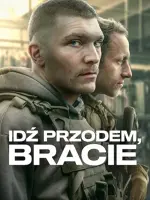 Idź Przodem, Bracie