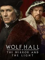 Wolf Hall: The Mirror and the Light