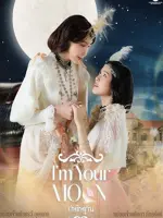 I'm Your Moon