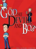 God, The Devil and Bob