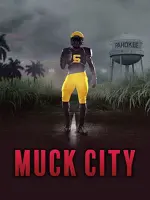 4th and Forever: Muck City