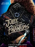 Julie and the Phantoms