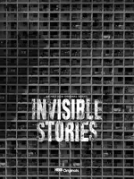 Invisible Stories