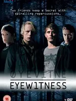 Eyewitness – Die Augenzeugen