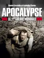 Apocalypse: World War One
