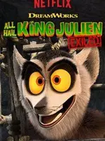 All Hail King Julien: Exiled 